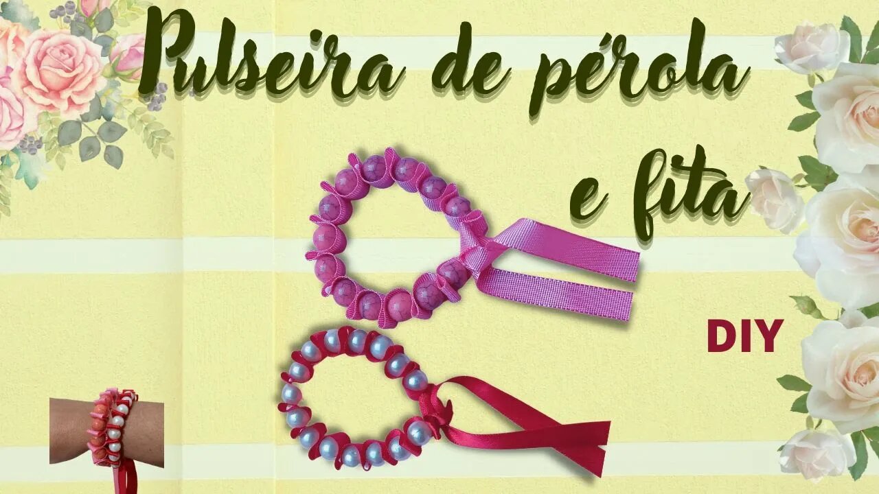 PULSEIRA DE PÉROLAS E FITA DE CETIM! DIY! HANDMADE BRACELET!