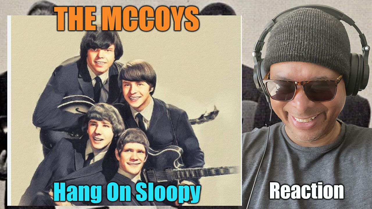 The McCoys - 'Hang On Sloopy' Reaction!