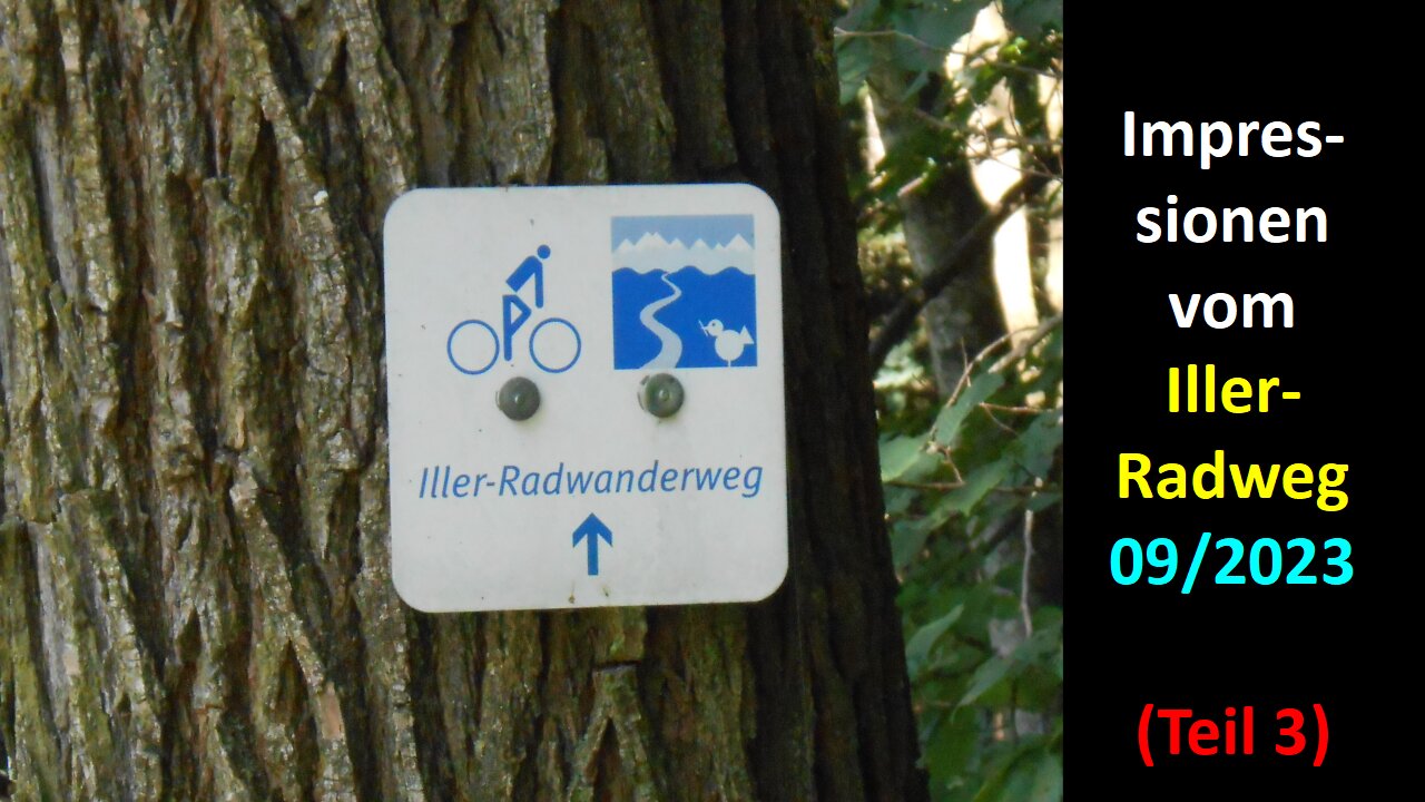 Impressionen vom Iller-Radweg Sep/2023 (Teil 3)