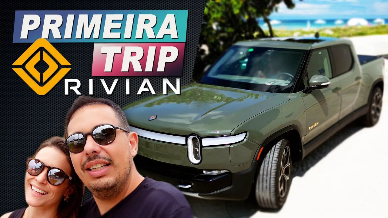 Primeira viagem com a Rivian indo para praia