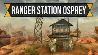 Ranger Substation Osprey | Fallout New Vegas