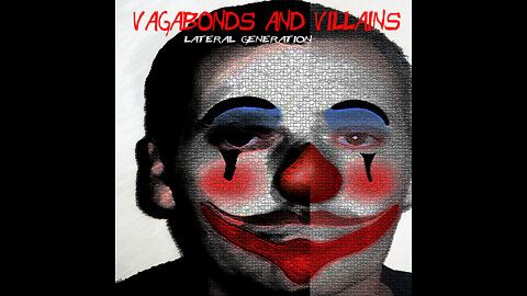 Vagabonds & Villains