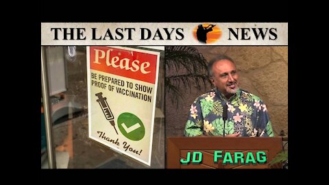 Pastor JD Farag, Mark of the Beast and the Covid-19 Vaccine