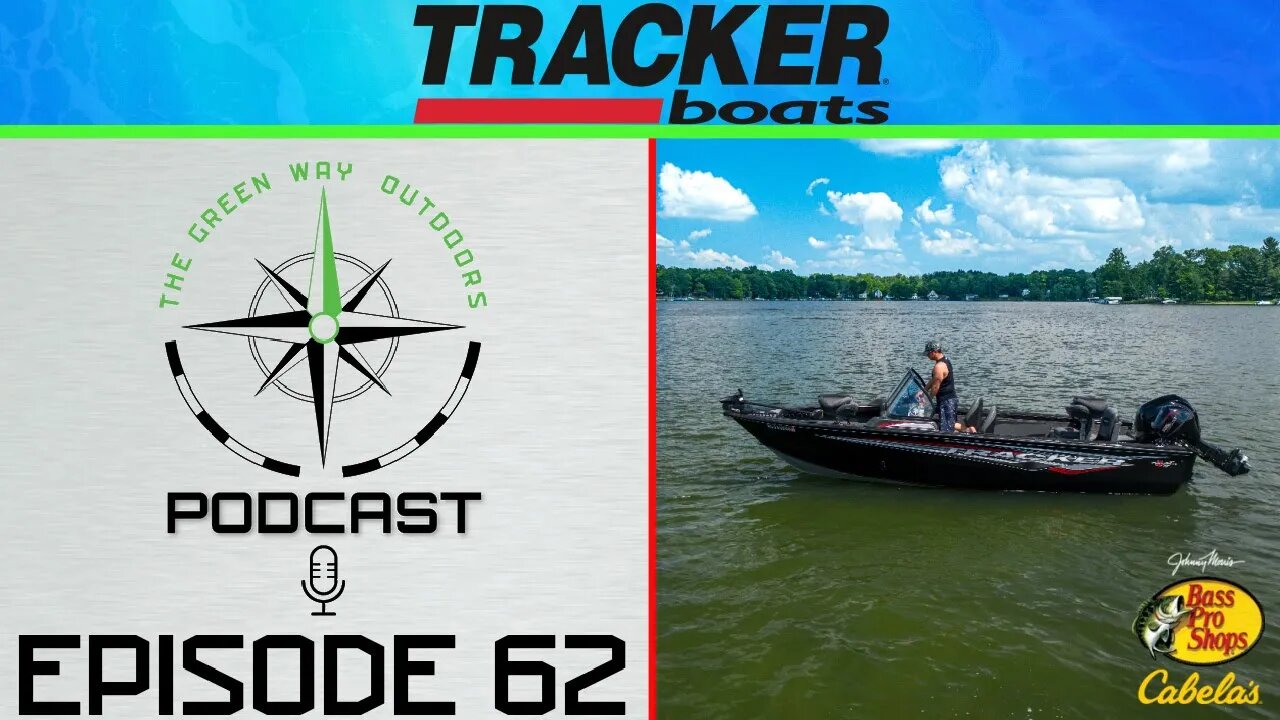 Episode 62 - Tracker Boats - The Green Way Outdoors Podcast