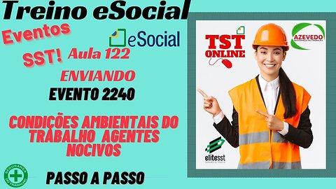 Aula 122 Enviando Evento eSocial S-2240 TSTONLINE Sistemas