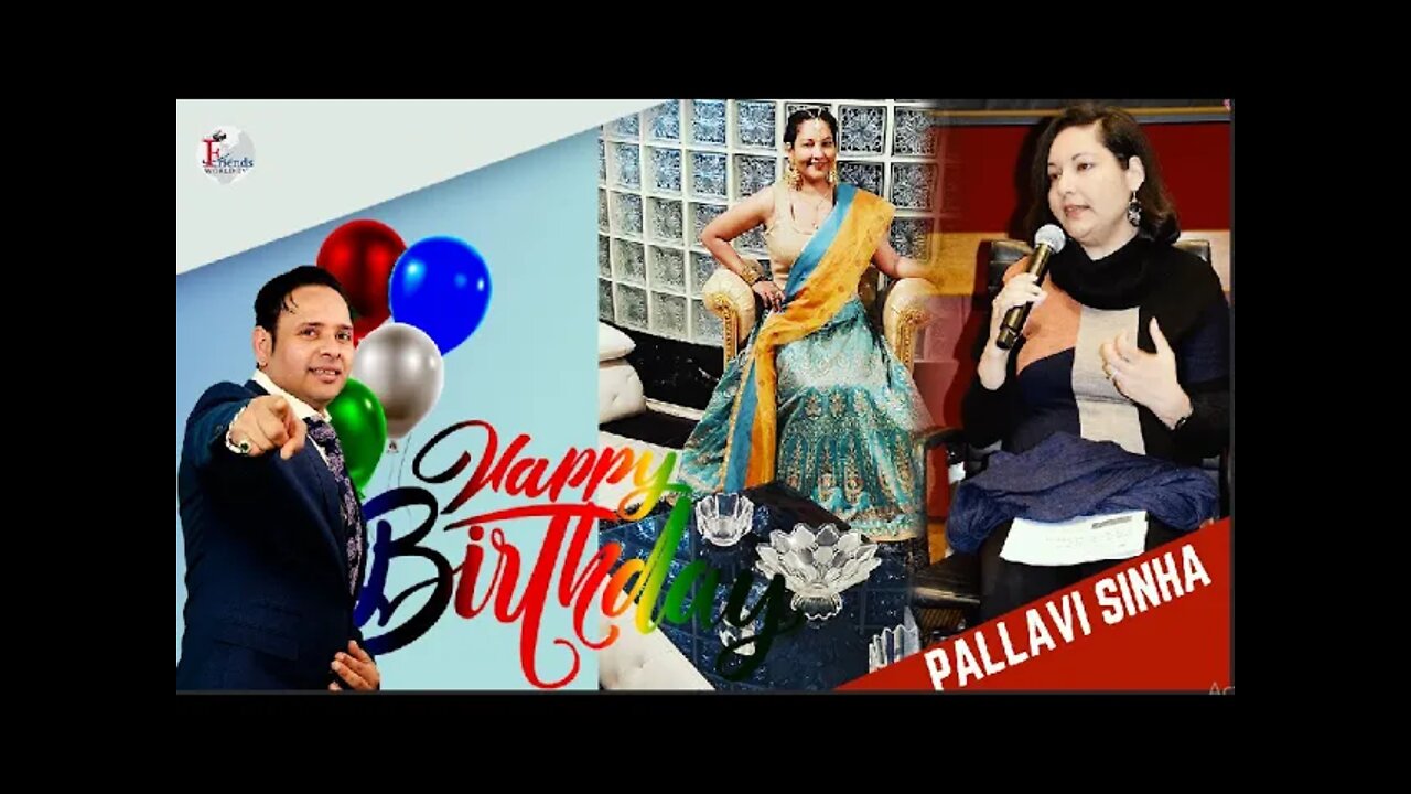 Warmest wishes for a very happy birthday, Pallavi Sinha Ji