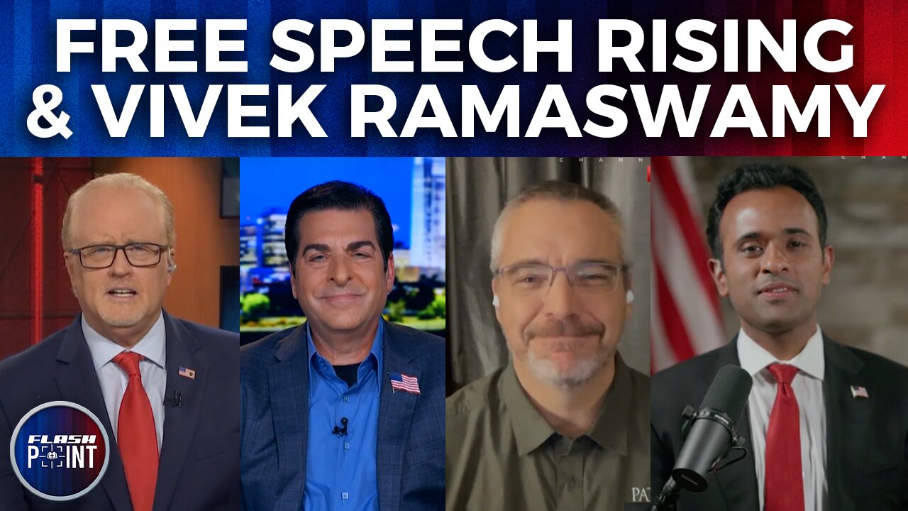 FlashPoint: Free Speech Rising & Vivek Ramaswamy (7/18/23)