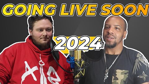 Episode 34 - Going Live Soon