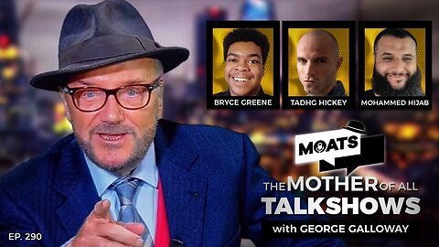 WITHOUT MERCY - MOATS with George Galloway Ep 290