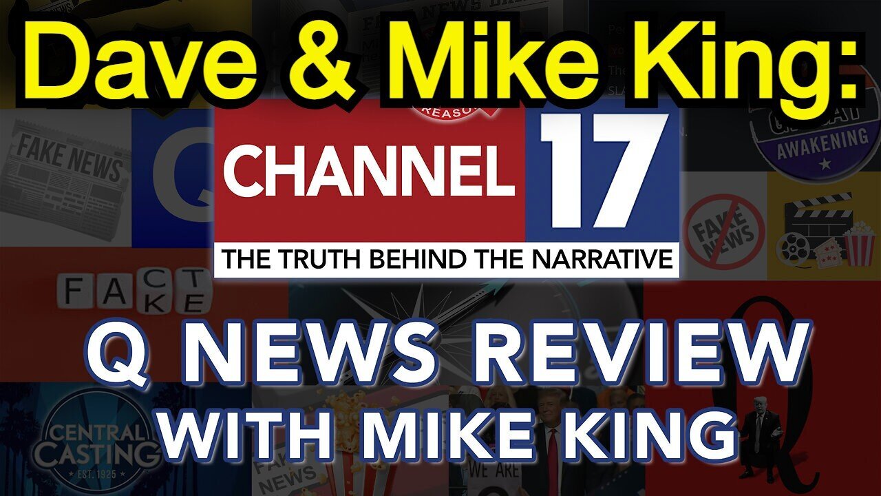 Dave & Mike King: Historic Q News Review! This Changes Everything!