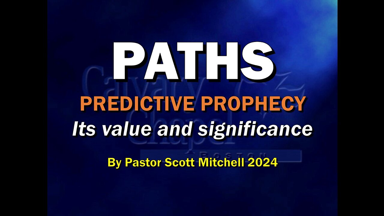 Predictive Prophecy (The P in PATHS), Scott Mitchell