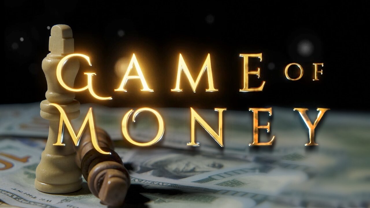 Game Of Money - Documentary