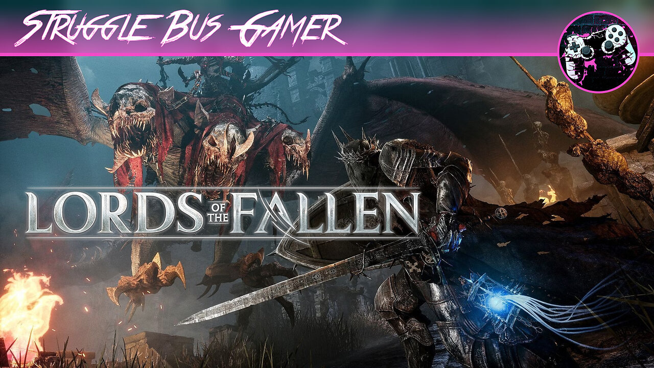 Lightreaper, Sundered Monarch and Adyr, This Horrible Game Ends Now | Lords of the Fallen (16)