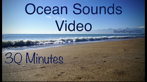 Experience Breath Taking 30 Minutes Of Ocean Sounds