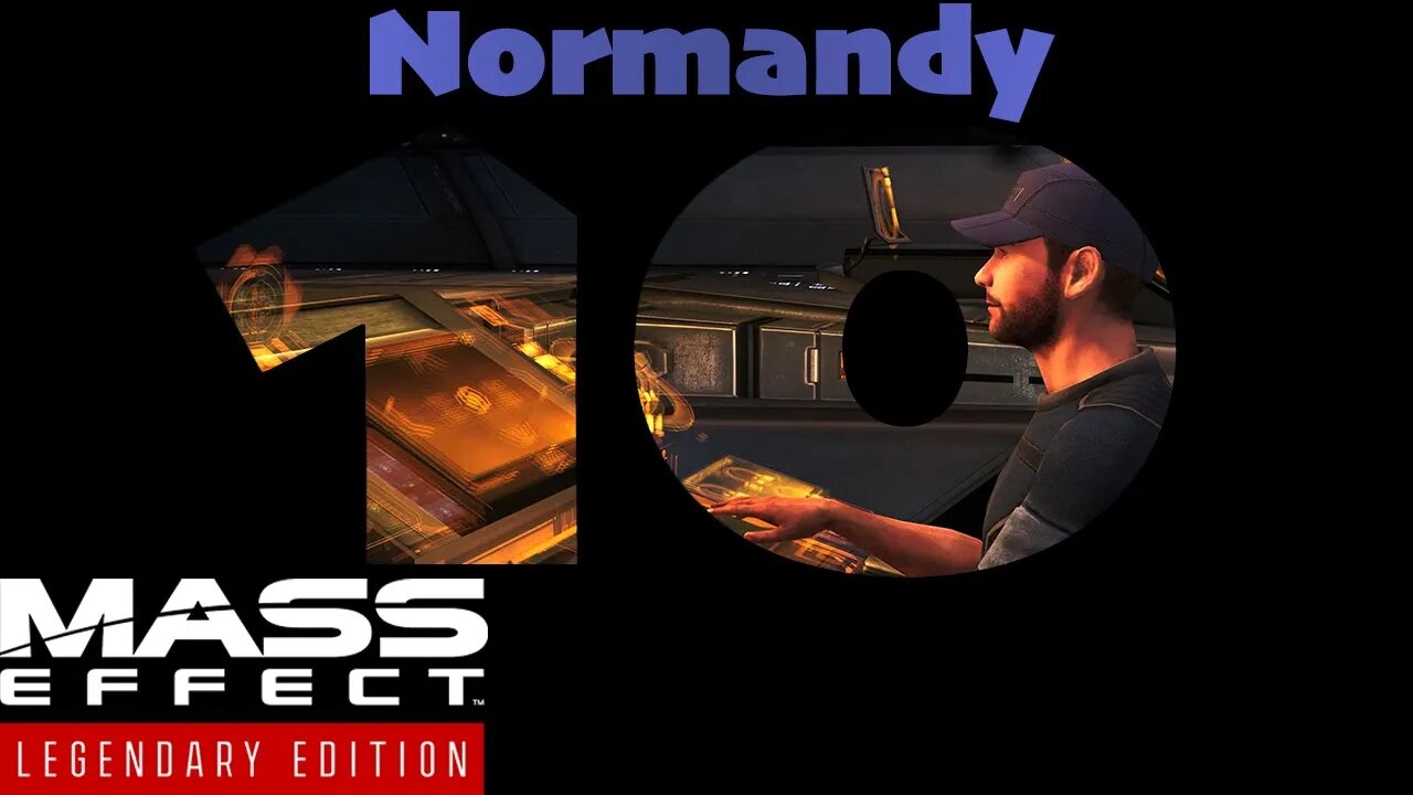 Aboard Normandy [Mass Effect (10) Lets Play]
