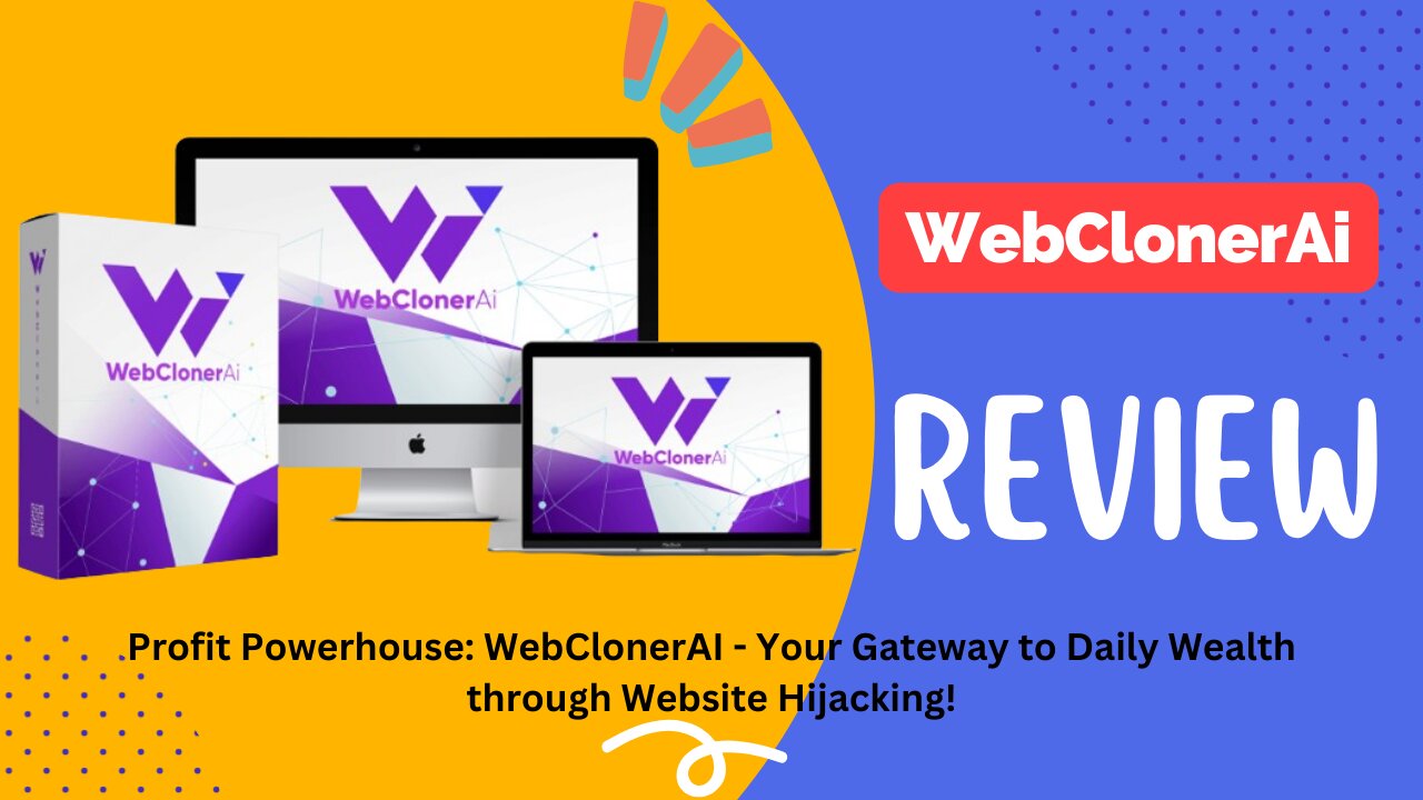 Profit Powerhouse: WebClonerAI "Demo Video" Your Gateway to Daily Wealth through Website Hijacking!