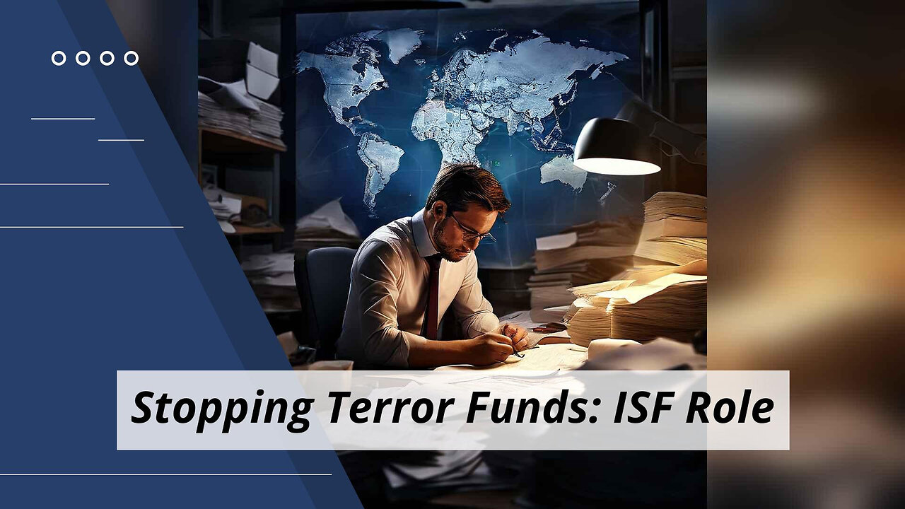 Protecting Borders: How Importer Security Filing Stops Terrorism Financing