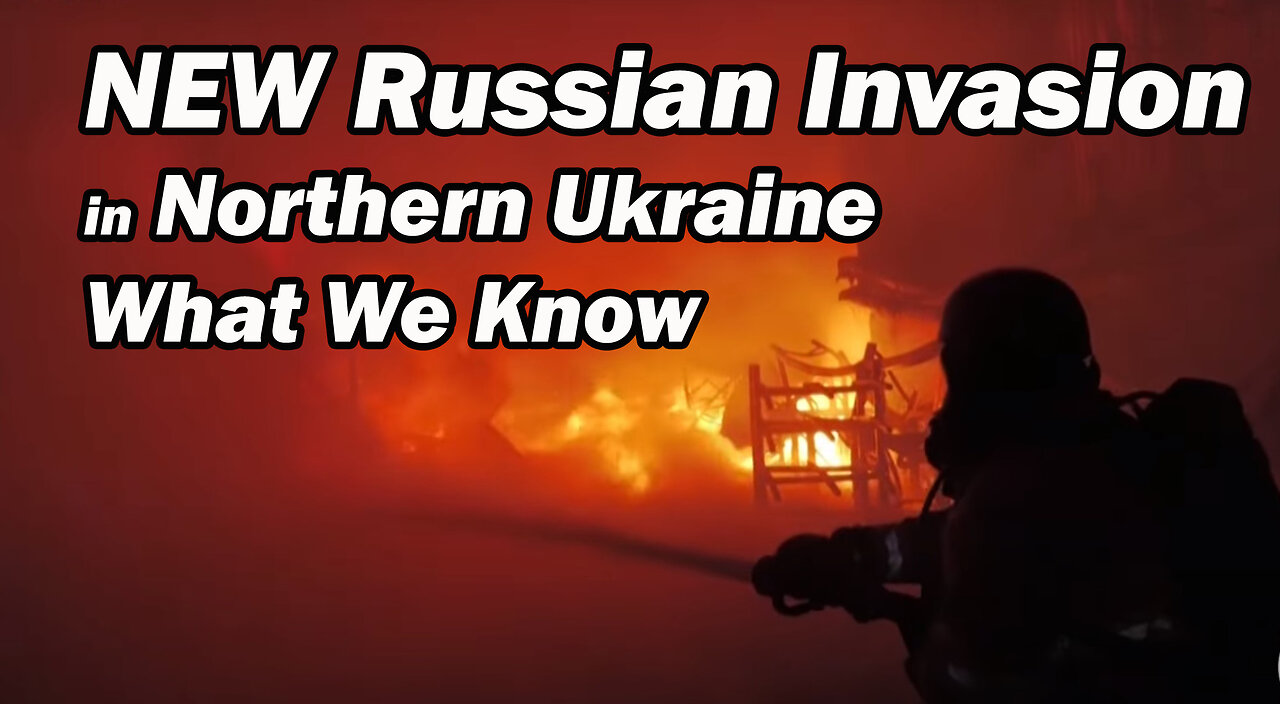 NEW Russian Invasion in Northern Ukraine - What We Know