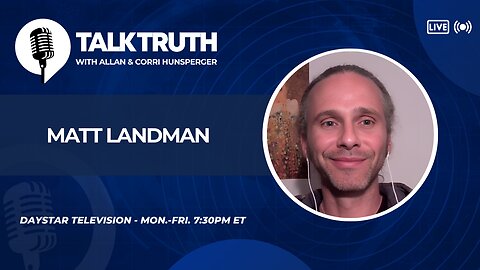 Talk Truth 10.29.24 - Matt Landman