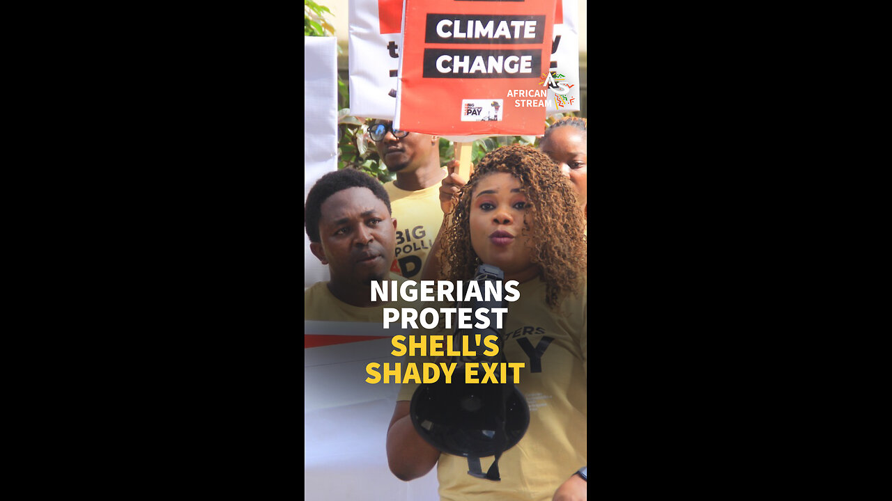 NIGERIANS PROTEST SHELL’S SHADY EXIT