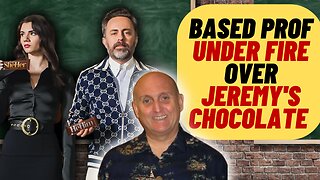 WOKE COLLEGE Investigates Professor Over Jeremy's Chocolate