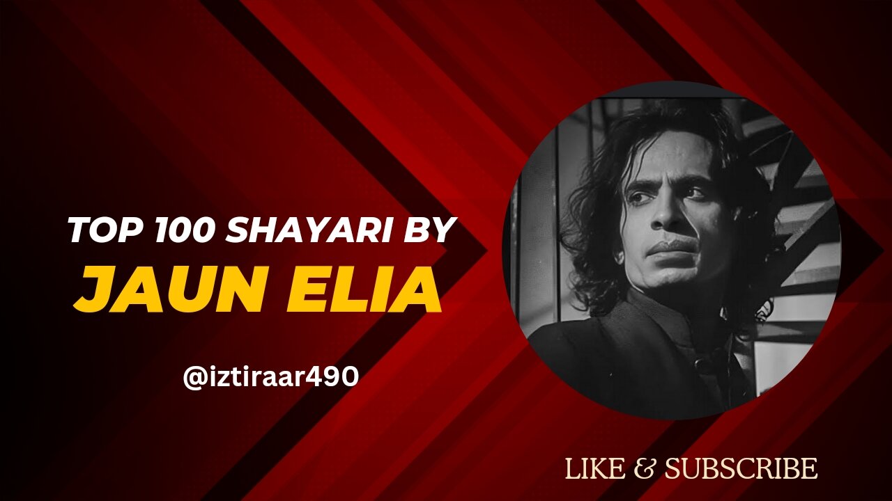 Top 100 Shayari by jaun elia