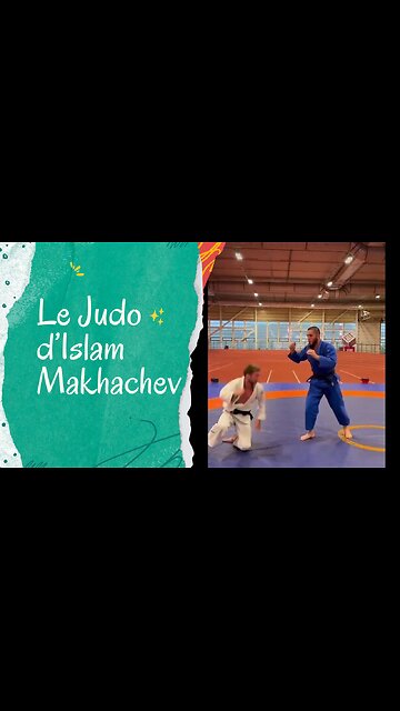 Le Judo d’Islam Makhachev.