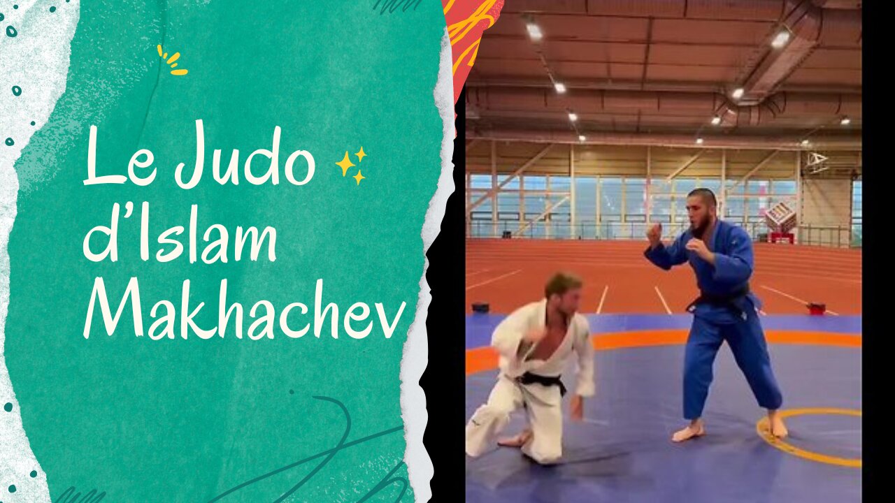 Le Judo d’Islam Makhachev.