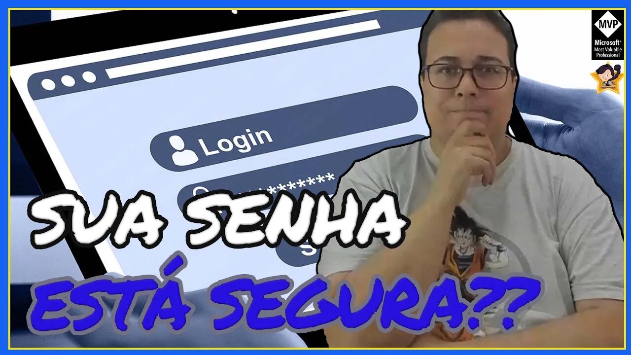 SUA SENHA É SEGURA?
