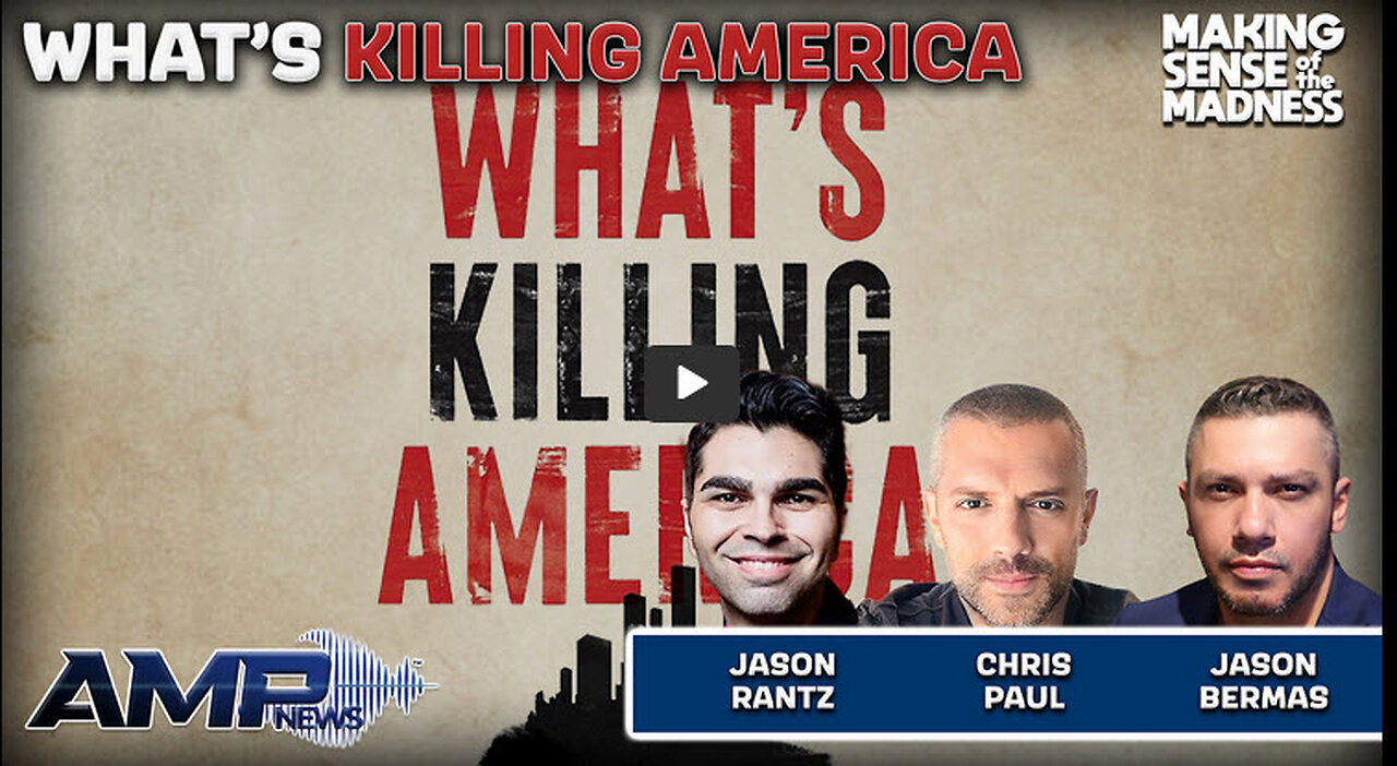 What's Killing America With Jason Rantz And Chris Paul | MSOM Ep. 842