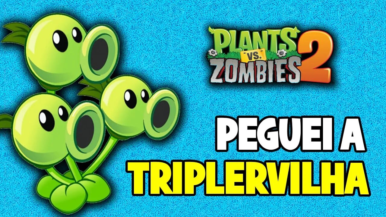 Como conseguir a Tripervilha em Plants vs Zombies 2