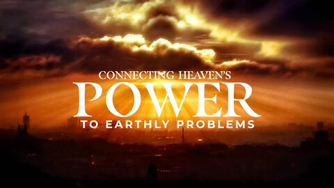 Connecting Heaven's Power To Earthly Problems | Mark Hoffman | Message Only