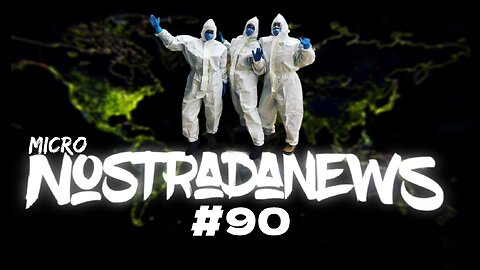 NostradaNews #90 Quelques évènements dans le monde que vous avez peut être raté