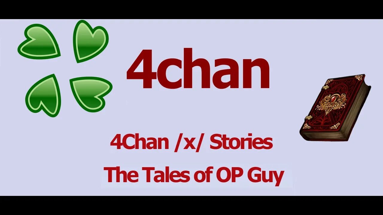 4Chan Scary Stories :: The Tales of OP Guy