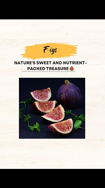 "Figs: Nature's Sweet and Nutrient-Packed Treasure 🌰"