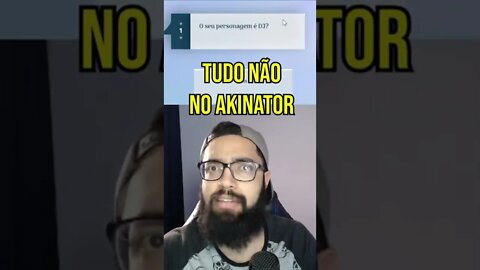 Respondi tudo não no Akinator e isso aconteceu!