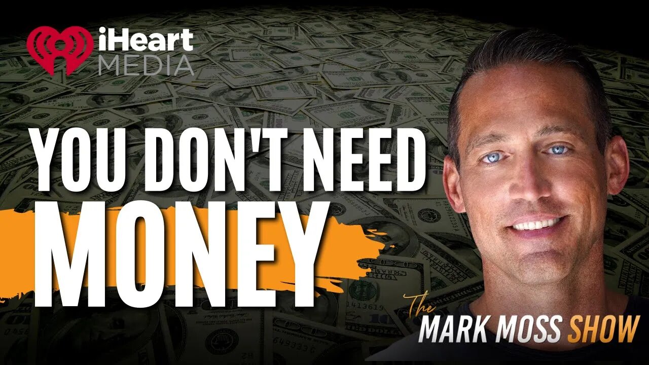 You Don't Need Money...You Need This! | iHeart Media