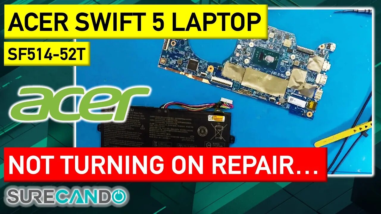 Revive Acer Aspire SWIFT 5 SF514-52T_ Liquid Damage Restoration!