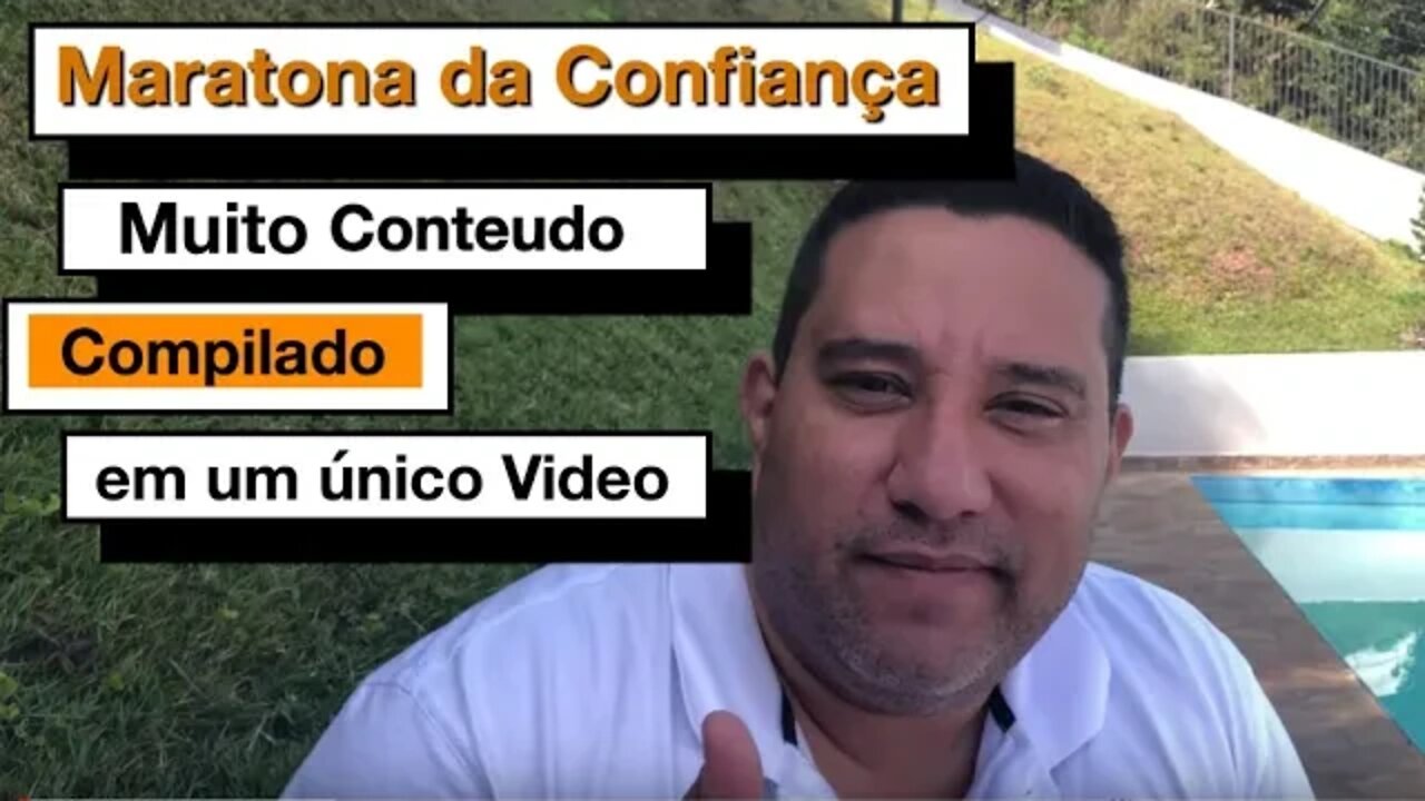 Maratona da Confiança - Autoconfiança dias de auto-ajuda conteúdo compilado - Minuto Autoconfiança.