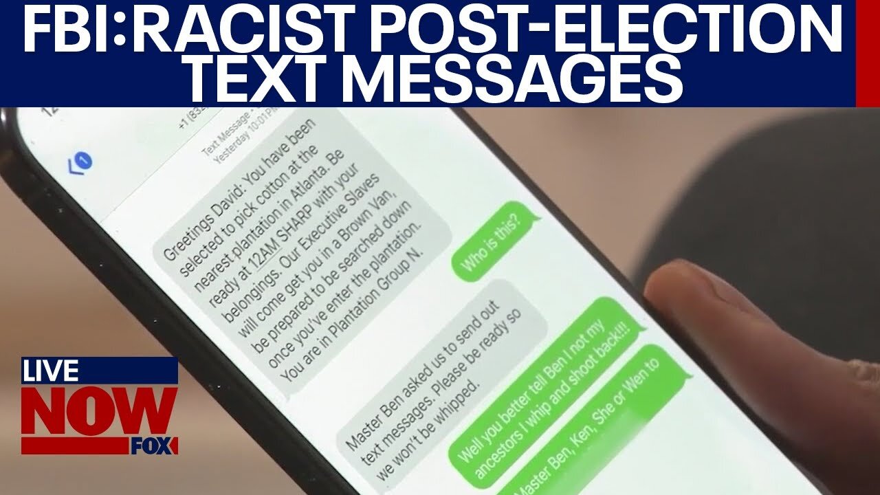 FBI investigating racist post-election text messages | LiveNOW from FOX