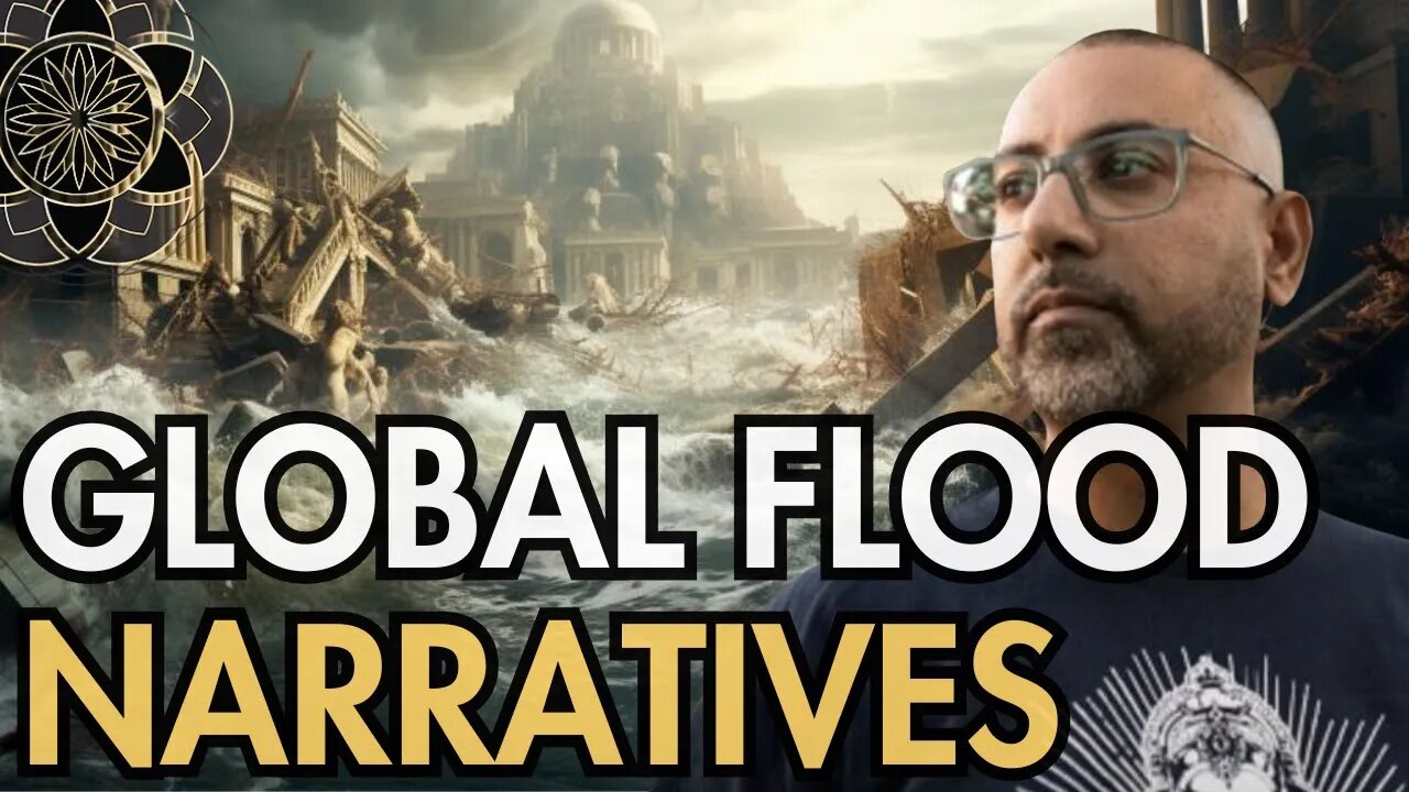 Global Flood Narratives & the Atlantean Thread | Neil Gaur