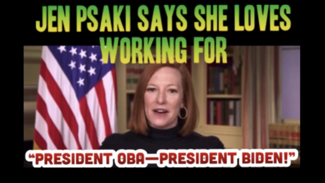 Jen Psaki Slips Up And Almost Says She Loves Working For President Obama