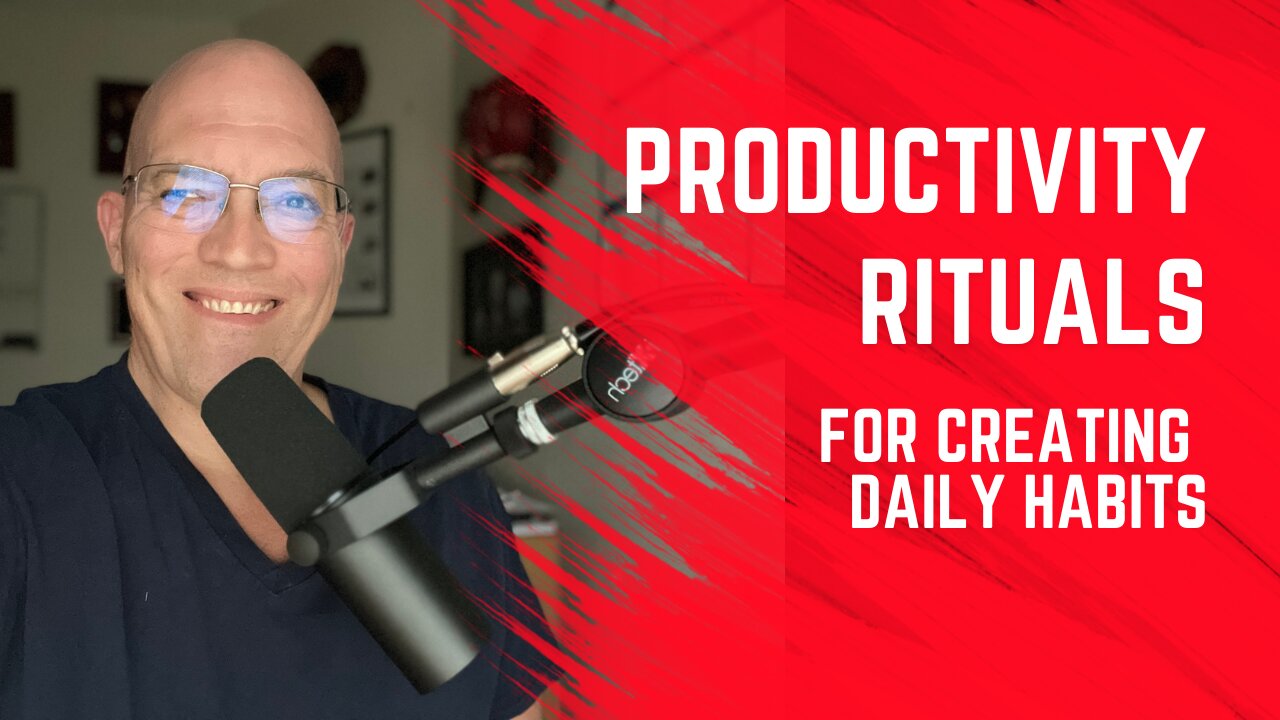 Productivity Rituals: Creating Daily Habits That Boost Efficiency