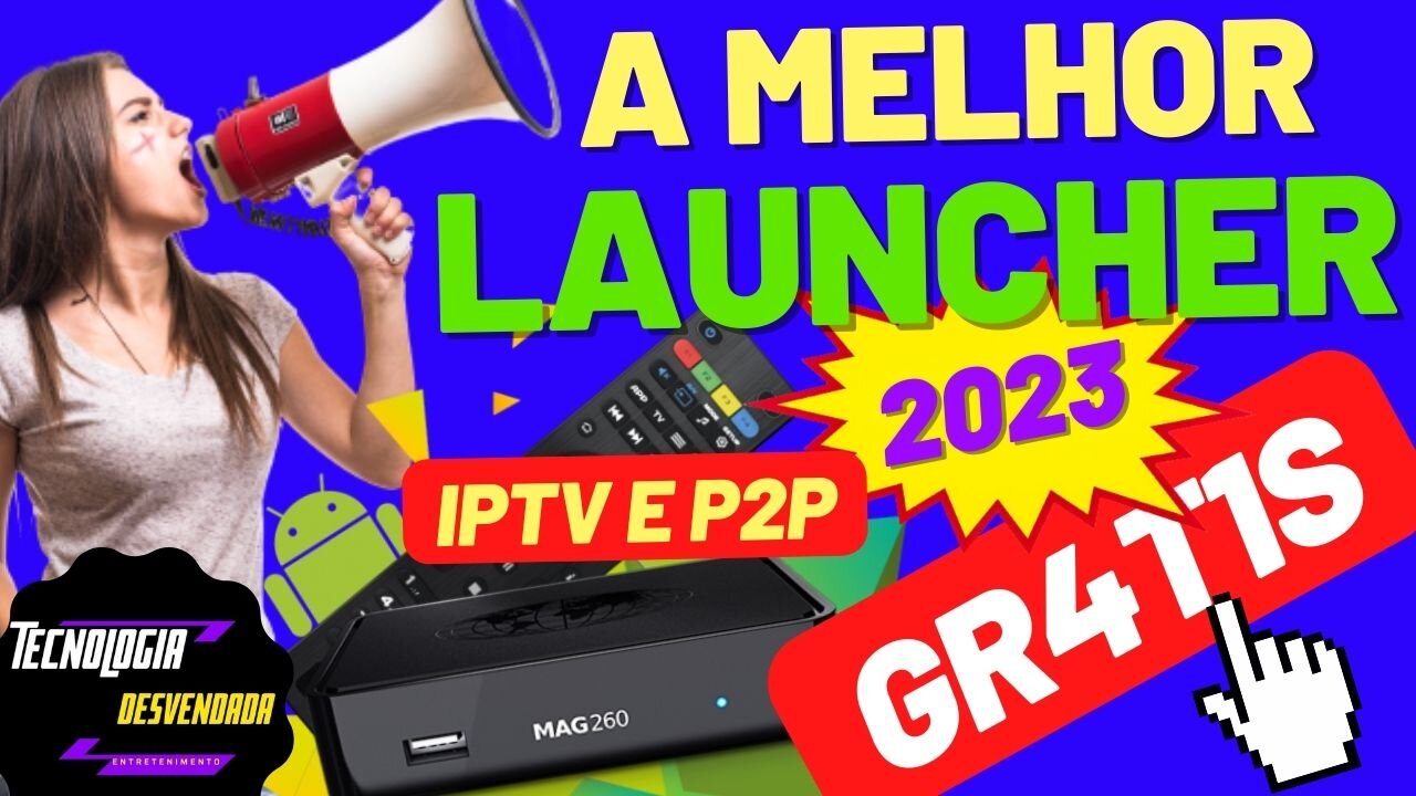 TUTORIAL PARA BAIXAR E INSTALAR A MELHOR LAUNCHER 2023 GRÁTIS, APROVEITE E TESTE GRÁTIS #IPTV E #P2P