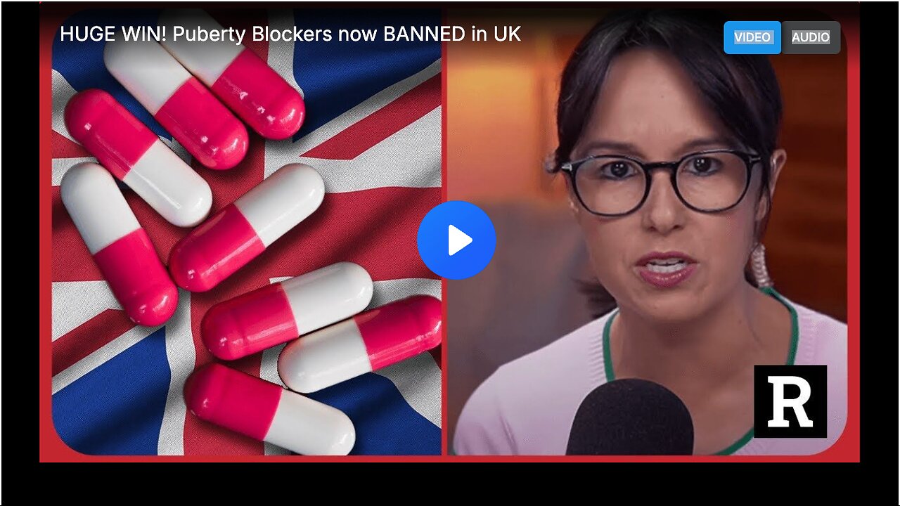 HUGE WIN! Puberty Blockers now BANNED in UK