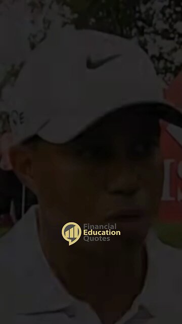 You Get Out What You Put In - Tiger Woods