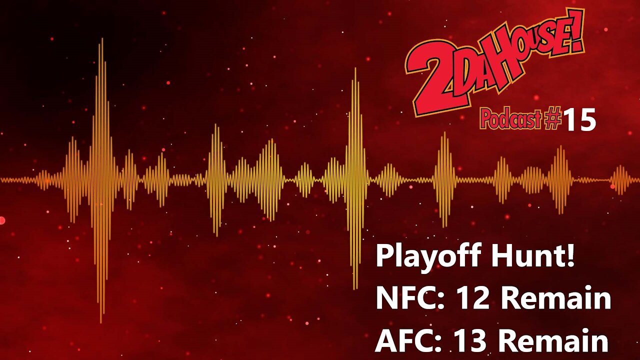 2daHouse! Sports Podcast Episode 15
