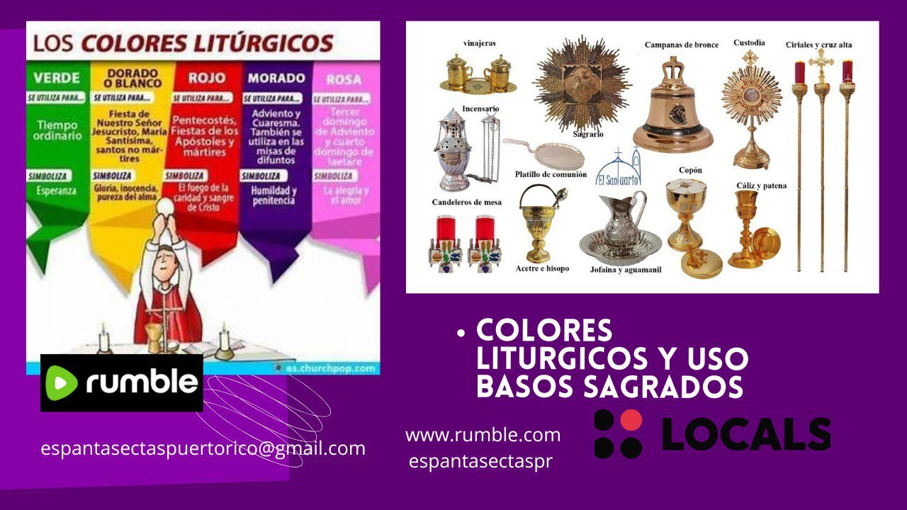 COLORES LITÚRGICOS Y USO DE LOS VASOS SAGRADOS