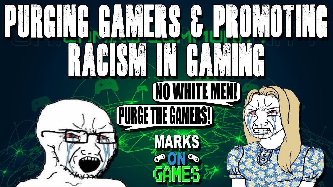 Purging Gamers and Promoting Racism in Gaming