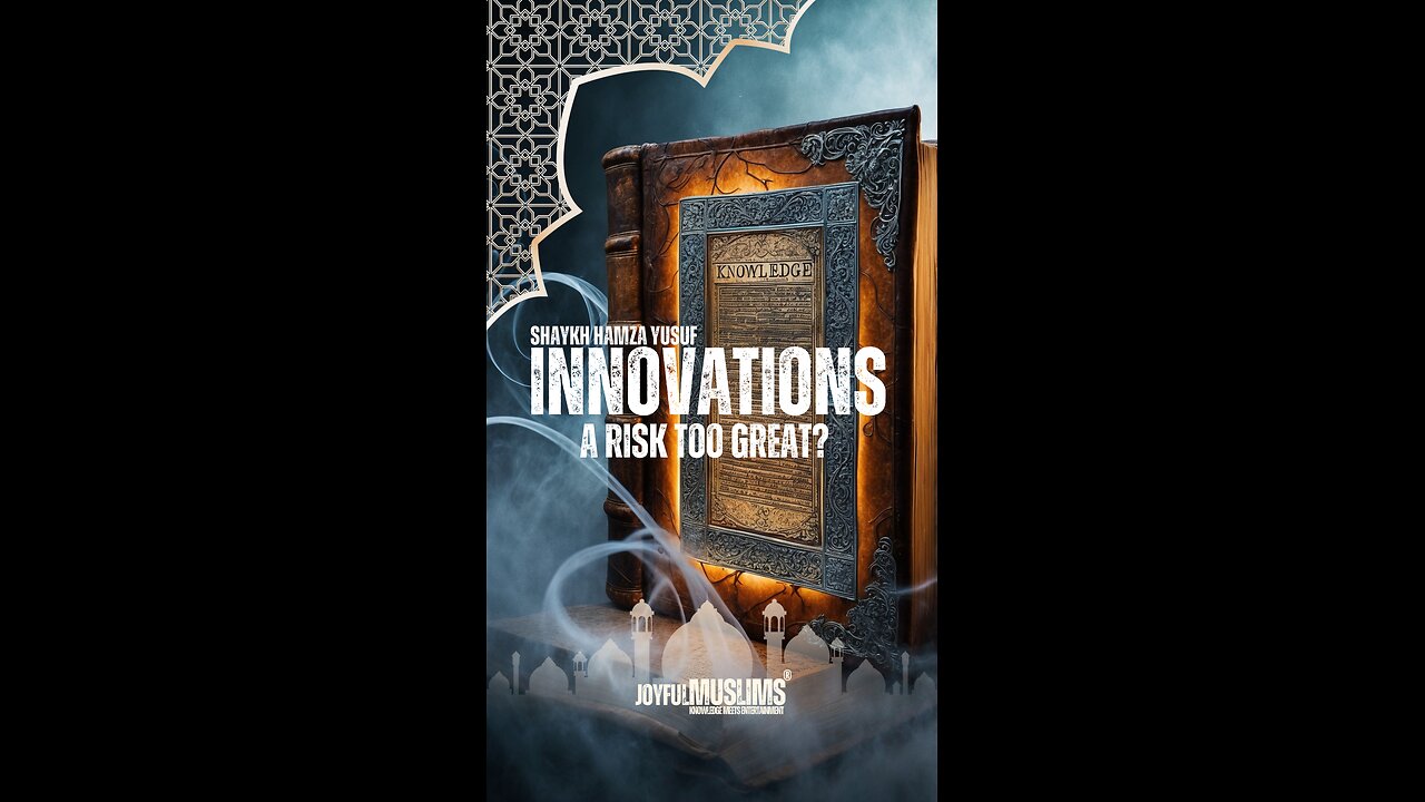 Innovations (Bid'ah) A Risk Too Great? #BidahExplained #fiqh #ProtectingTheFaith #Innovation #bidah